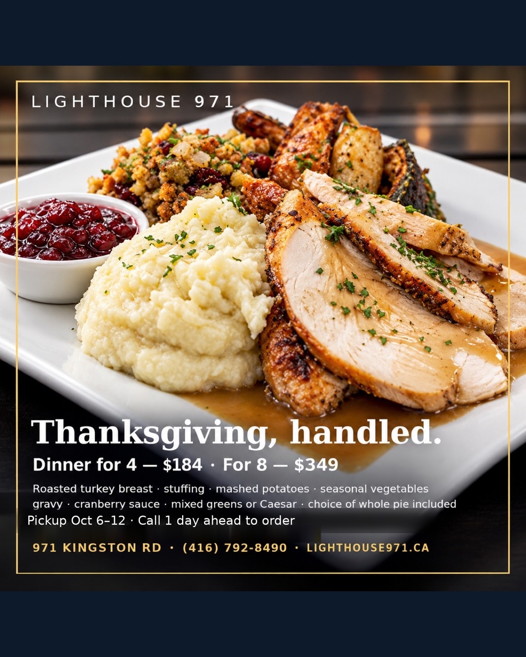 Thanksgiving take-home dinner — $184 serves 4, $349 serves 8. Call a day ahead.